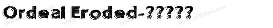 Ordeal Eroded字体转换